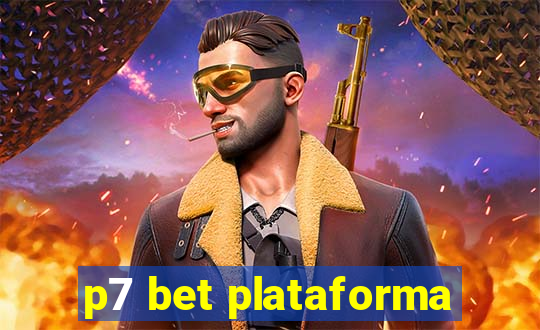 p7 bet plataforma